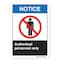 Signmission ANSI, 10" Height, 14" Width, Rigid Plastic, 14" W, 10" H, Landscape, Authorized Personnel Only OS-NS-P-1014-L-19912 - alternate 1